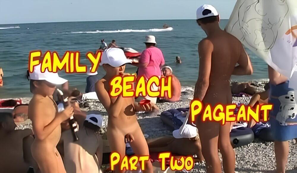 Enature - Family Beach Pageant part two - The idea of personal freedom and self-acceptance is important in our nudist community