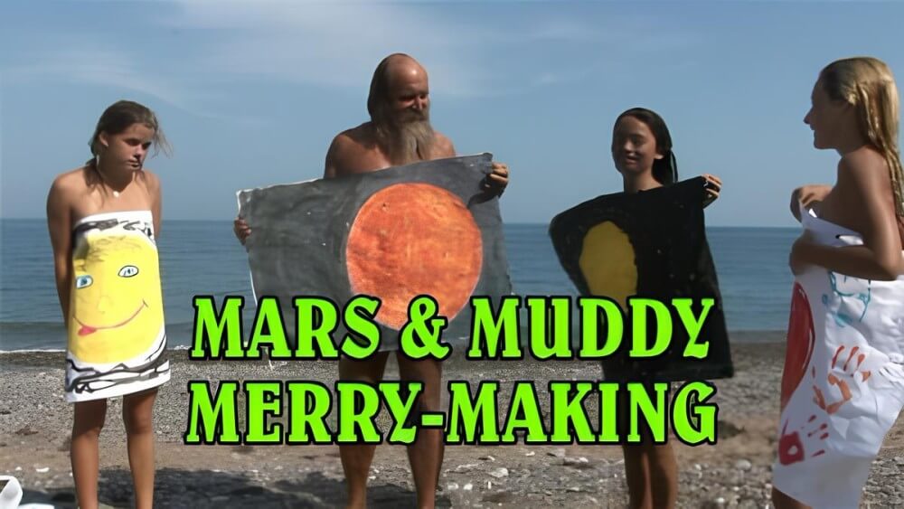 Mars of muddy merry making - Nudism and naturism are a path to self-acceptance